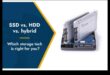 مواجهة التخزين: SSD مقابل HDD وحلول التخزين الهجين